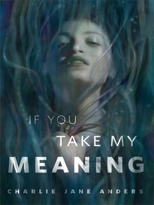 cover image of If You Take My Meaning: a Tor.com Original